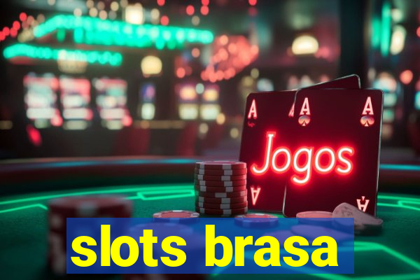 slots brasa